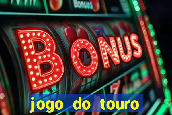 jogo do touro plataforma nova